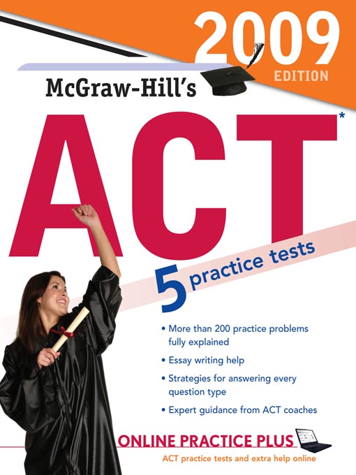 Title details for McGraw-Hill's ACT, 2009 Edition by Steven W. Dulan - Available